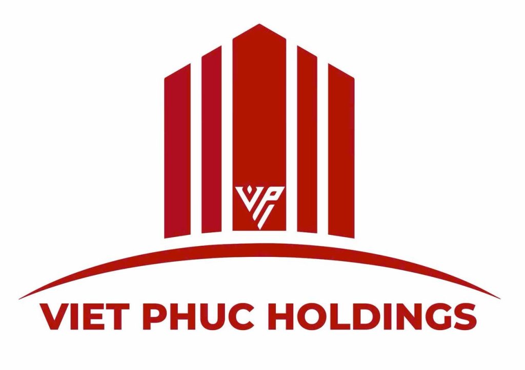Việt Phúc Holding – Đảm bảo Uy Tín Chất Lượng